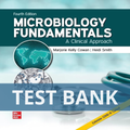 Microbiology Fundamentals A Clinical Approach 4th Edition Cowan Smith TEST BANK