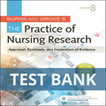 Burns and grove's the practice of nursing research 8th edition TEST BANK
